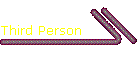 Third Person